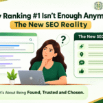 Why Ranking #1 Isn’t Enough Anymore: The New SEO Reality