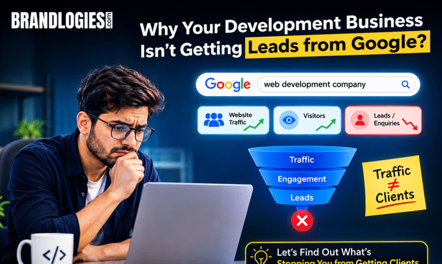 Why Your Development Business Isn’t Getting Leads from Google