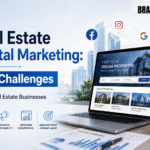Real Estate Digital Marketing: Key Challenges for Businesses