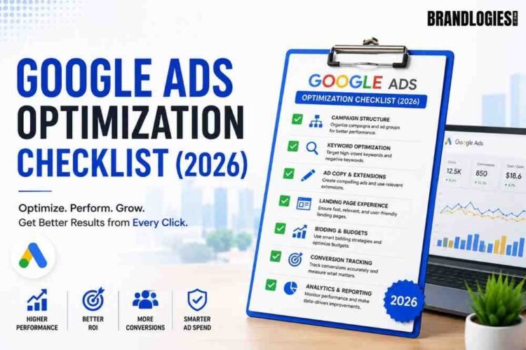 Google Ads Optimization Checklist (2026)