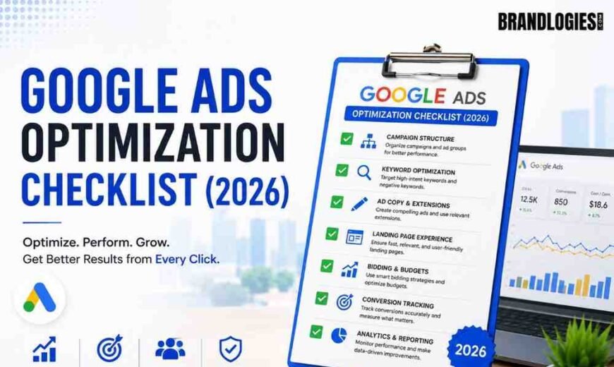 Google Ads Optimization Checklist (2026)