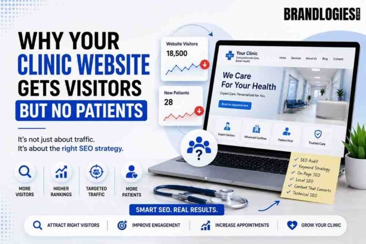 Why Your Clinic Website Gets Visitors But No Patients