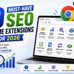 10 Must-Have SEO Chrome Extensions for 2026