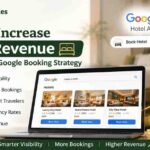 How to Increase Hotel Revenue With a Strong Google Booking Strategy