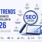 Top SEO Trends Every Business Should Follow in 2026