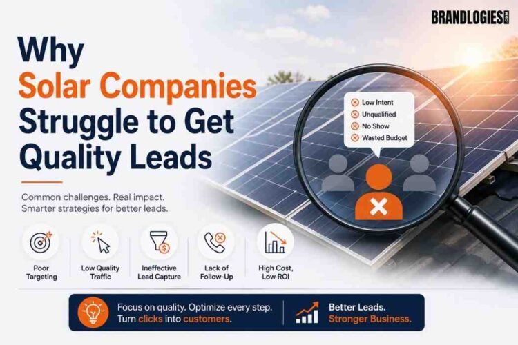 Why Solar Companies Struggle to Get Quality Leads