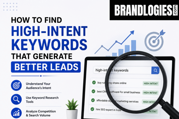 How to Find High-Intent Keywords That Generate Better Leads